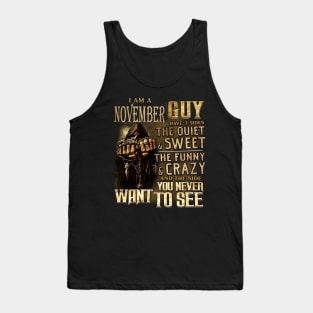 Death I Am A November Guy I Have 3 Sides The Quiet & Sweet Tank Top